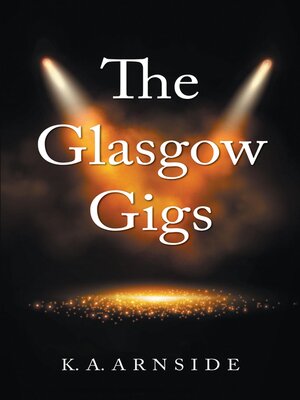 cover image of The Glasgow Gigs